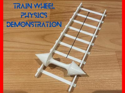 Train wheel physics demonstration