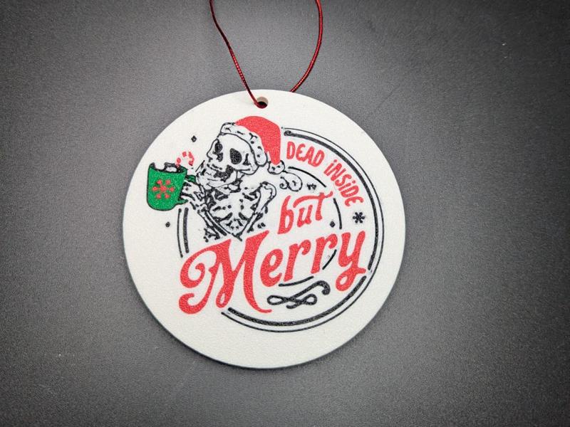 Dead Inside But Merry Ornament