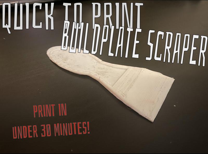 Quick to print BUILDPLATE SCRAPER
