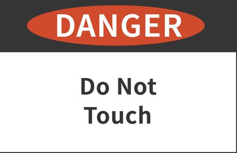 Do not touch sign