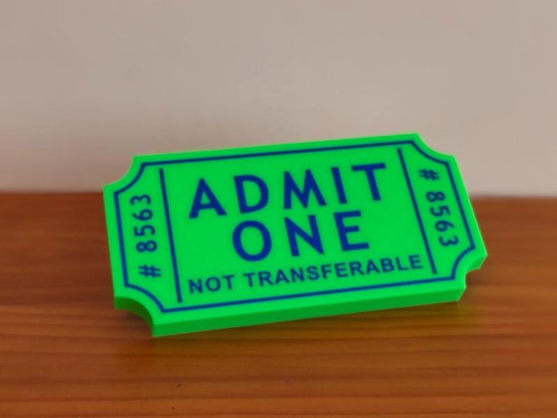 Admit One Ticket
