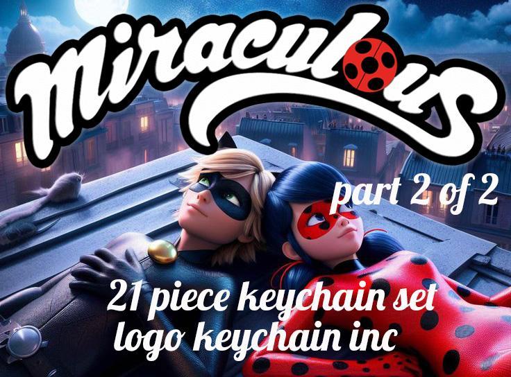 miraculous 21 piece set keychain/necklace charm part 2 of 2