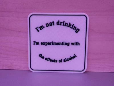Coaster - i'm not drinking
