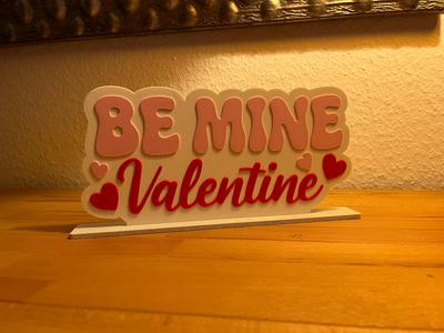 Be mine Valentine Sign