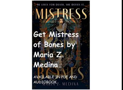 Get Mistress of Bones by Maria Z. Medina