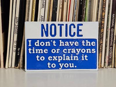 No time nor crayons - sign