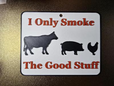 Meat Smoking Sign   