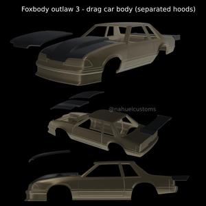 Foxbody outlaw 3 - drag car body (separated hoods)