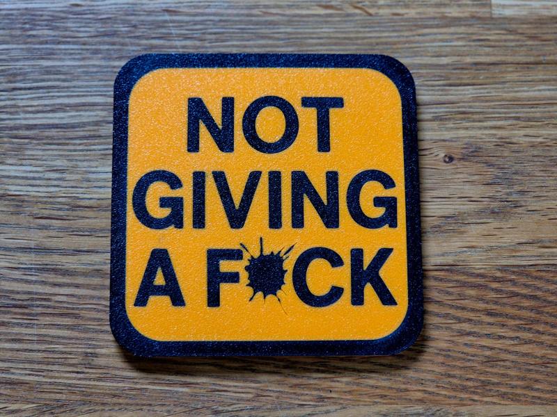 Not Giving a F*ck" Coaster