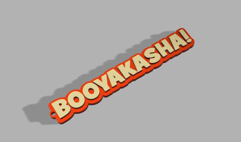 Booyakasha Keychain!