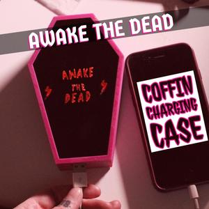 Awake the Dead Coffin Charging Case