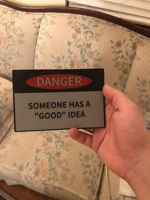 Funny Danger Signs