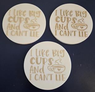 Drink Coaster 'I Like Big Cups and I Can't Lie'