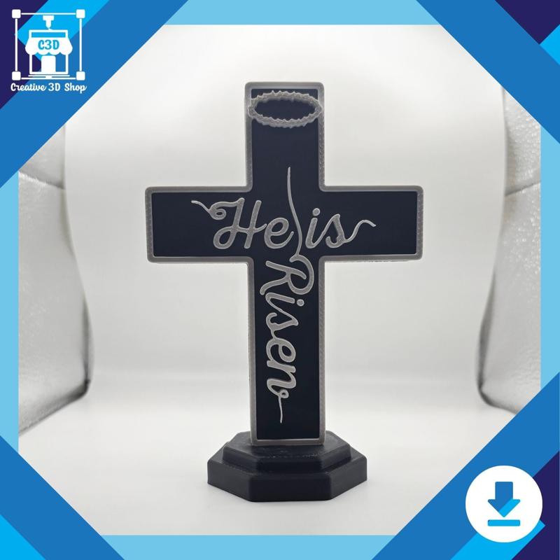 He Is Risen Cross Sign STL File – 3D Printed Christian Decor with Halo and Stand – Religious Easter Display – Digital STL Download