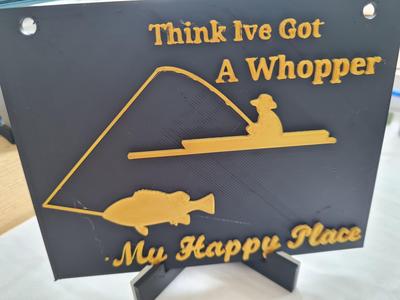 "Think I've Got A Whopper: My Happy Place - Humorous Fishing Sign with Stand"