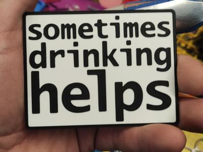 sometimes drinking helps