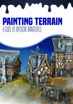 Painting Terrain - a Guide by Antigone Miniatures