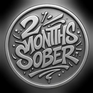 2 MONTHS SOBER COIN TOKEN WALL ART