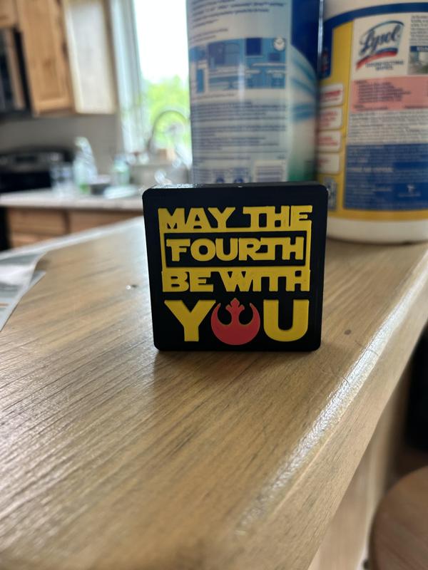 May The Fourth Be With You Sign