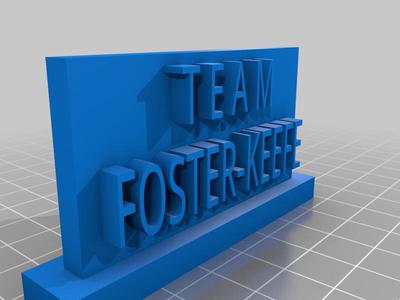 Team Foster-Keefe sign