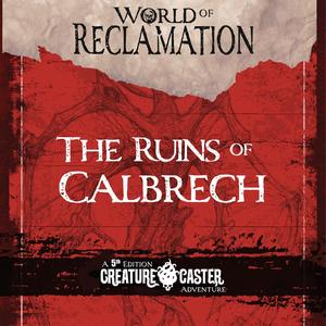 2-5. The Ruins of Calbrech