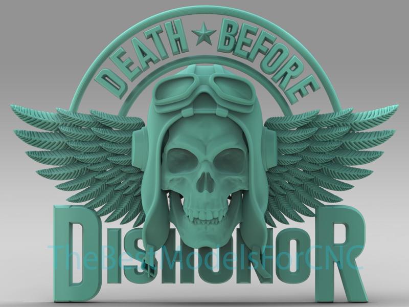 3D Model STL File for CNC Router Laser & 3D Printer Death Before Dishonor