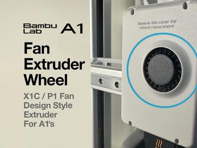 Fan Extruder Wheel - Bambu A1