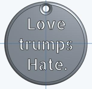 Love trumps Hate Pendant