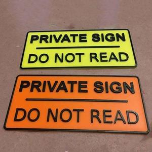 Private Sign - do NOT read !