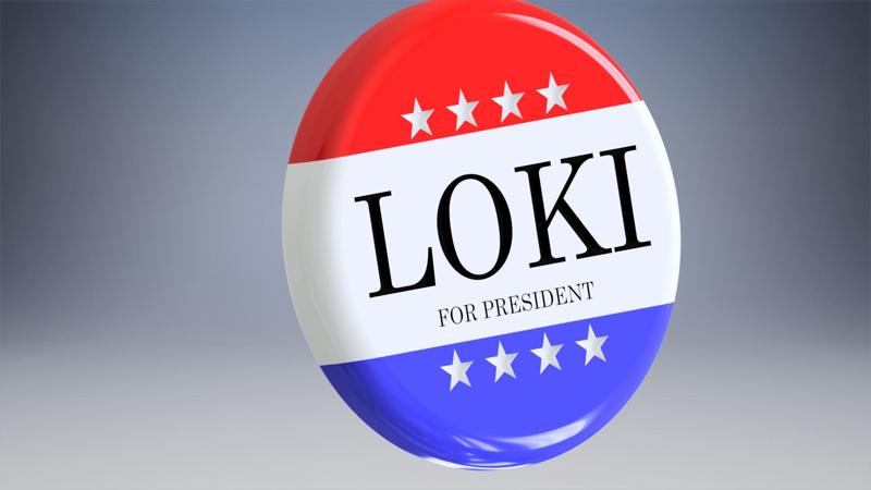 Loki for president - Loki tv series button