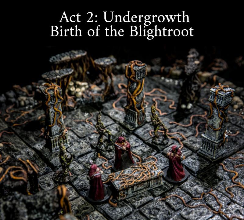 Mystic-Realm's Act 2: the Undergrowth Birth of the Blightroot