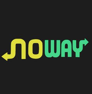 NOWAY SIGN