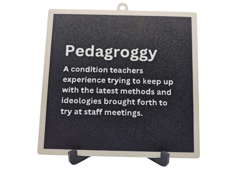 Pedagroggy -- Teacher Signs