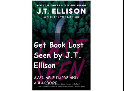 Get Book Last Seen by J.T. Ellison