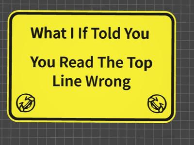 funny sign top line