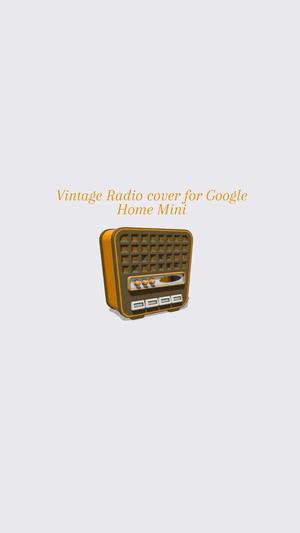 VINTAGE RADIO COVER FOR GOOGLE HOME MINI