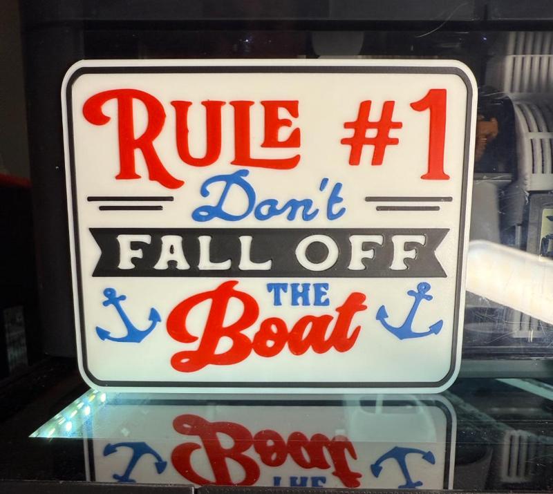 RULE #1 DON'T FALL OFF THE BOAT