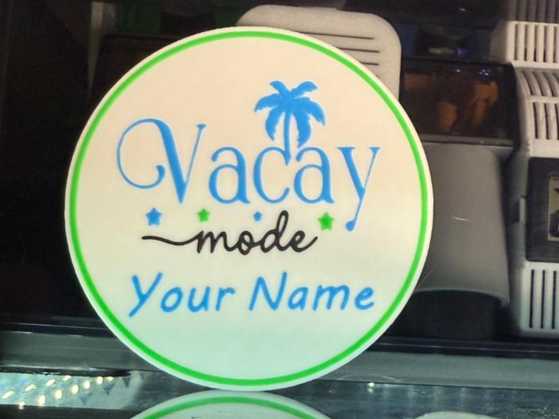 EDITABLE COASTER VACAY MODE
