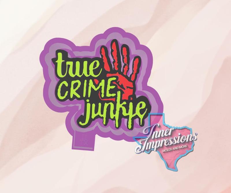 True Crime Junkie Freshie Mold
