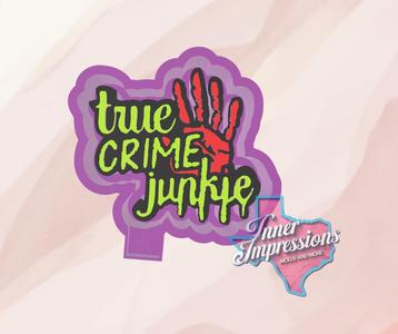 True Crime Junkie Freshie Mold