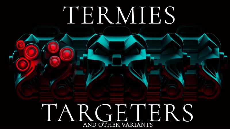 Termies & Targeters