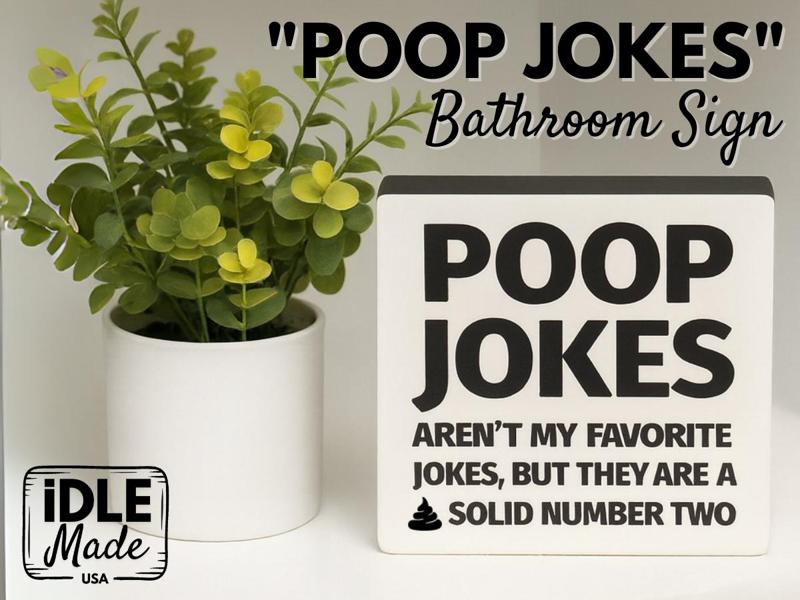 Poop Jokes Funny Bathroom Sign - Solid Number Two