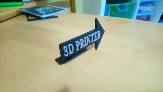 3D Printer sign