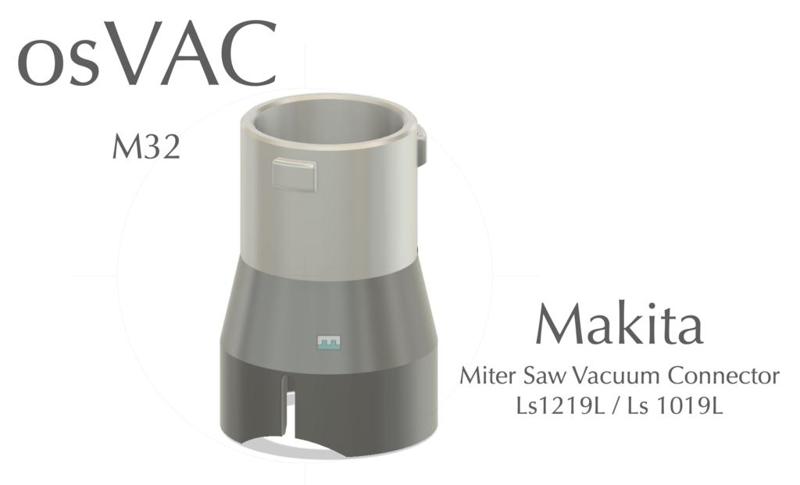 osVAC Adapter M32 -  Makita LS1219 / LS1219L / LS1019 / LS1019L