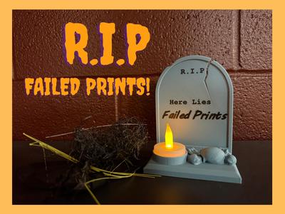 Here Lies Failed Prints - Tea Light Tombstone