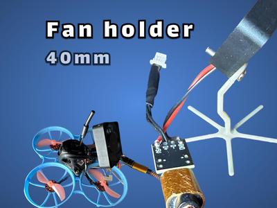 Fan holder for FPV Drones - Overheat protection