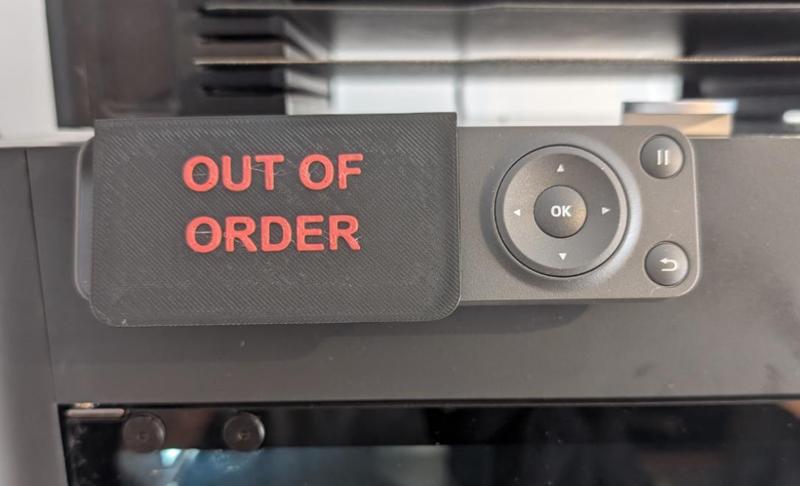 Bambu Printer ( p1s &X1) out of order sign