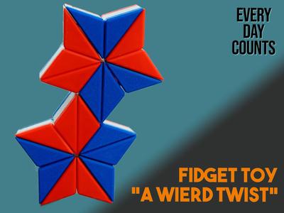 Fidget Toy: "A weird twist"