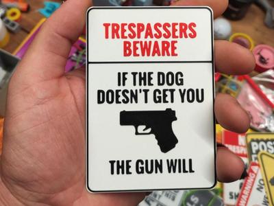 Trespassers beware - gun