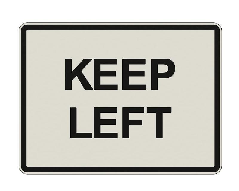 SIGN - KEEP LEFT